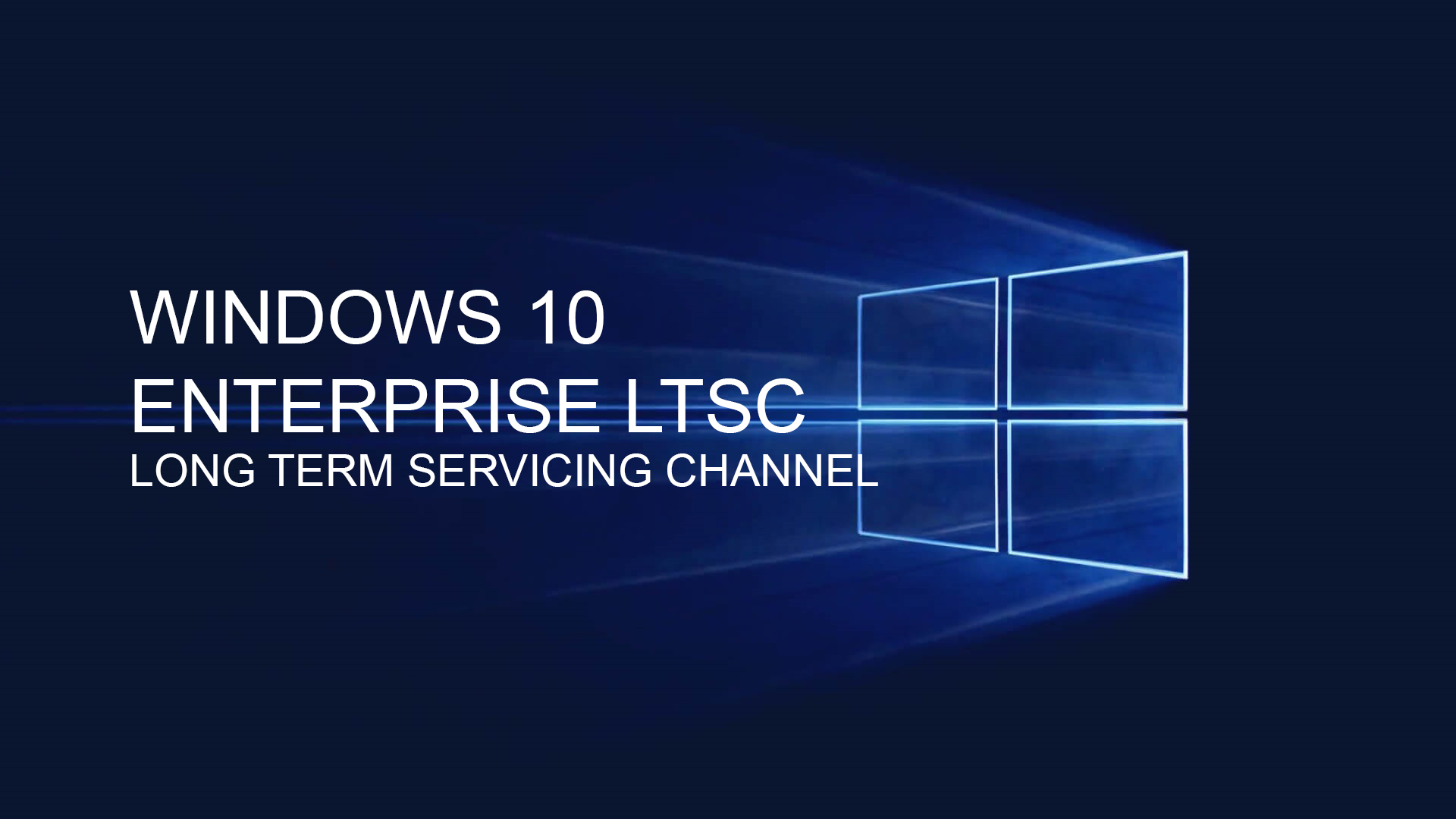 Windows 10 Enterprise LTSC 2021 ISO 2022 Download