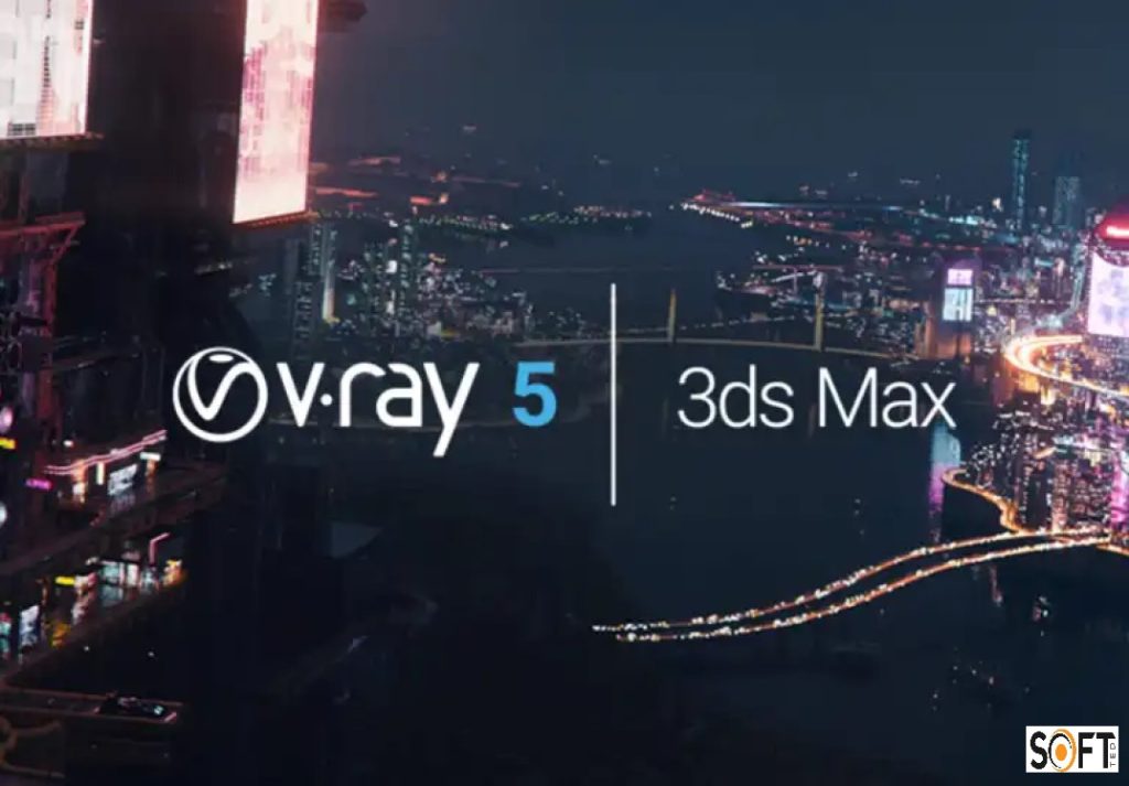 V-Ray Advanced 6 For 3ds Max 2023 Free Download_Softted.com_