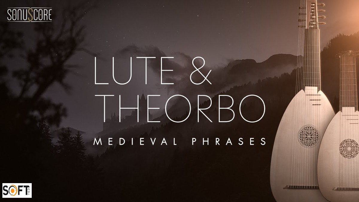 Sonuscore – Medieval Phrases Lute & Theorbo (KONTAKT) Free Download_Softted.com_