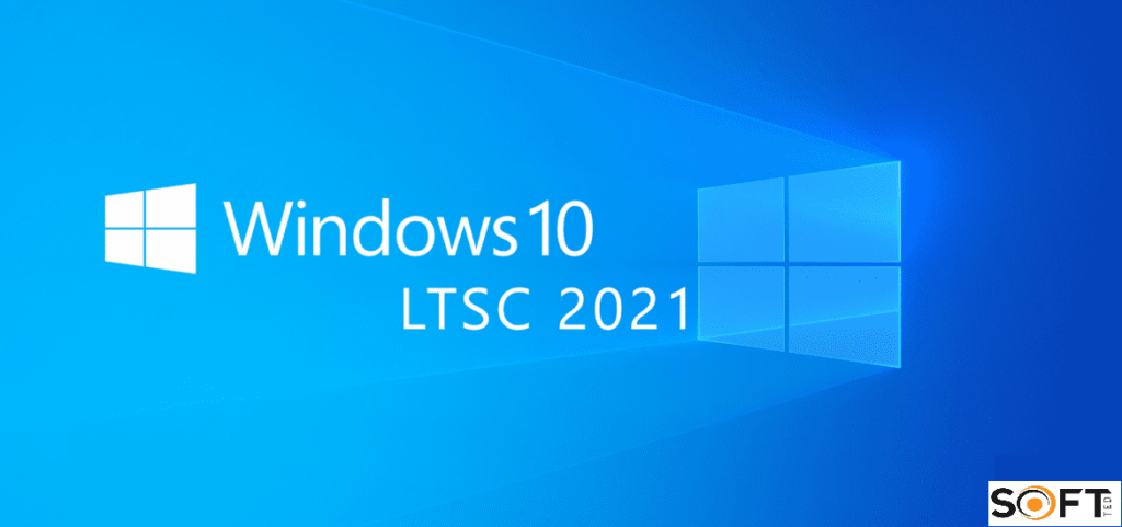 Windows 10 Enterprise LTSC 2021 OCT 2022 Free Download_Softted.com_